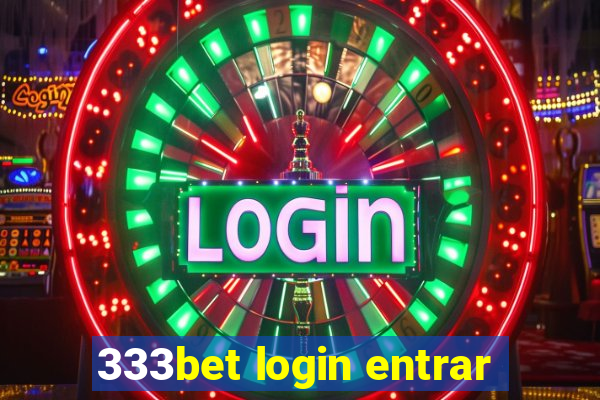 333bet login entrar